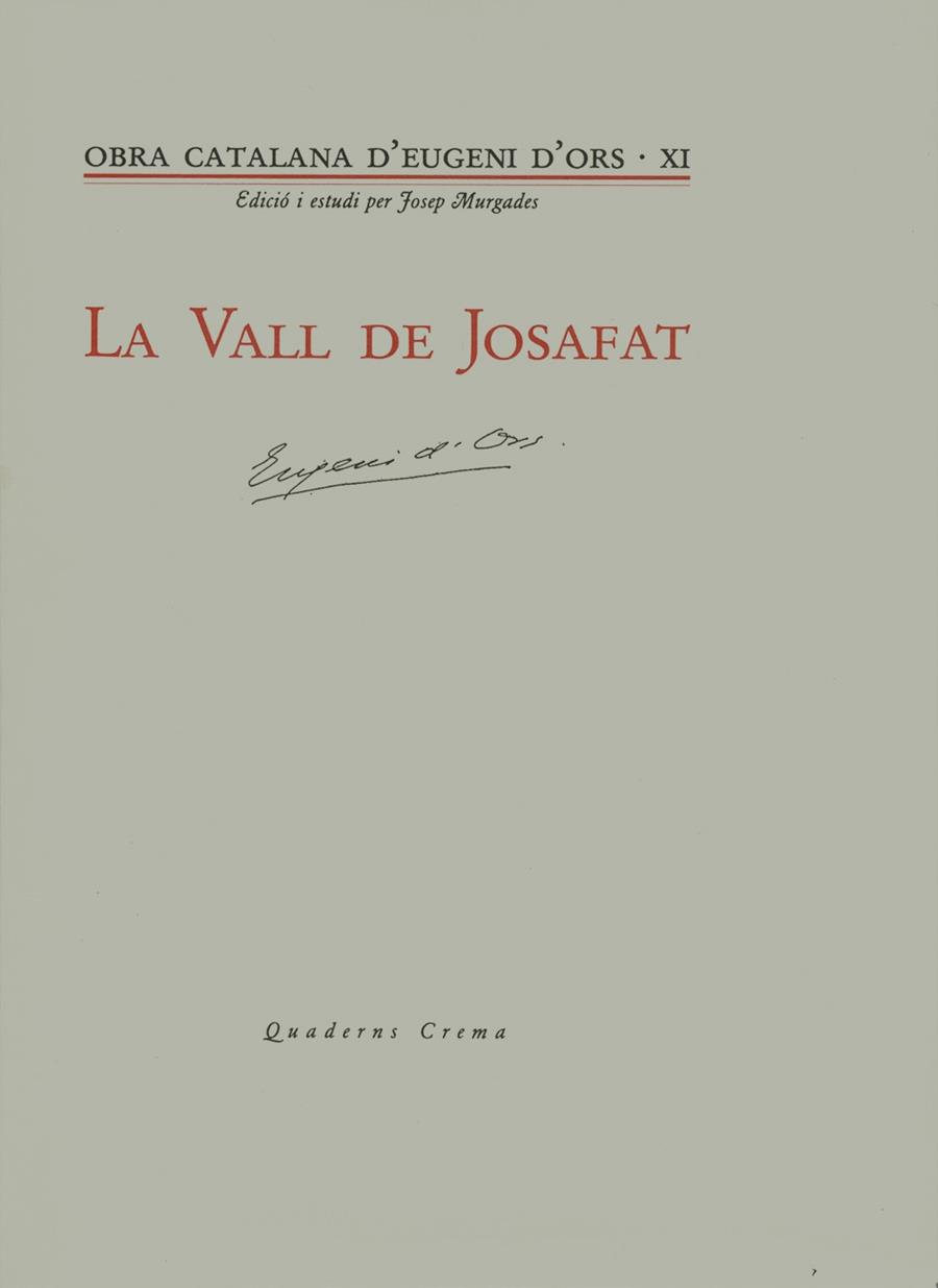 La Vall de Josafat | 9788485704934 | d'Ors, Eugeni | Librería Castillón - Comprar libros online Aragón, Barbastro