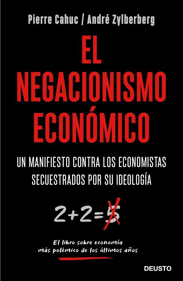 El negacionismo económico | 9788423429042 | Cahuc, Pierre/Zylberberg, André | Librería Castillón - Comprar libros online Aragón, Barbastro