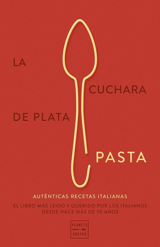 La cuchara de plata: Pasta | 9788408289777 | AA. VV. | Librería Castillón - Comprar libros online Aragón, Barbastro