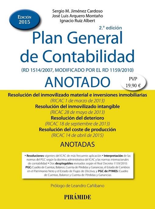 Plan General de Contabilidad ANOTADO | 9788436834147 | Jiménez Cardoso, Sergio M. / Arquero Montaño, José Luis / Ruiz Albert, Ignacio | Librería Castillón - Comprar libros online Aragón, Barbastro