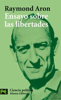 ENSAYO SOBRE LAS LIBERTADES - LB | 9788420660868 | ARON, RAYMOND | Librería Castillón - Comprar libros online Aragón, Barbastro