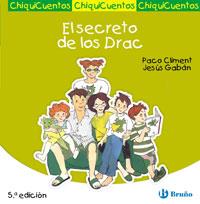 SECRETO DE LOS DRAC, EL - CHIQUICUENTOS | 9788421697153 | CLIMENT, PACO; GABAN, JESUS | Librería Castillón - Comprar libros online Aragón, Barbastro