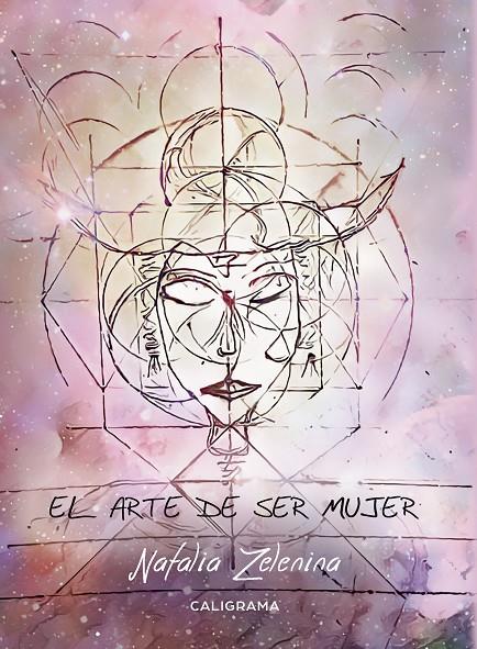 El arte de ser mujer | 9788417234294 | Zelenina, Natalia | Librería Castillón - Comprar libros online Aragón, Barbastro