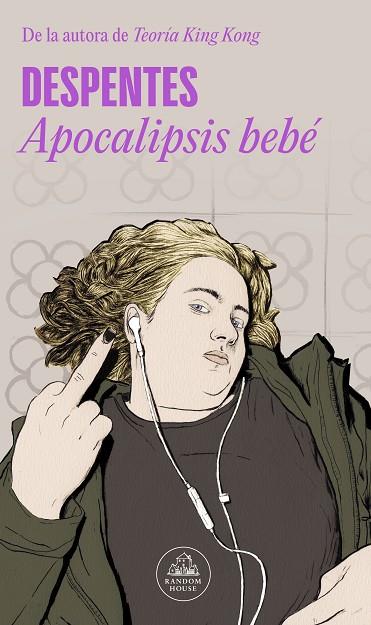 Apocalipsis bebé | 9788439741138 | Despentes, | Librería Castillón - Comprar libros online Aragón, Barbastro