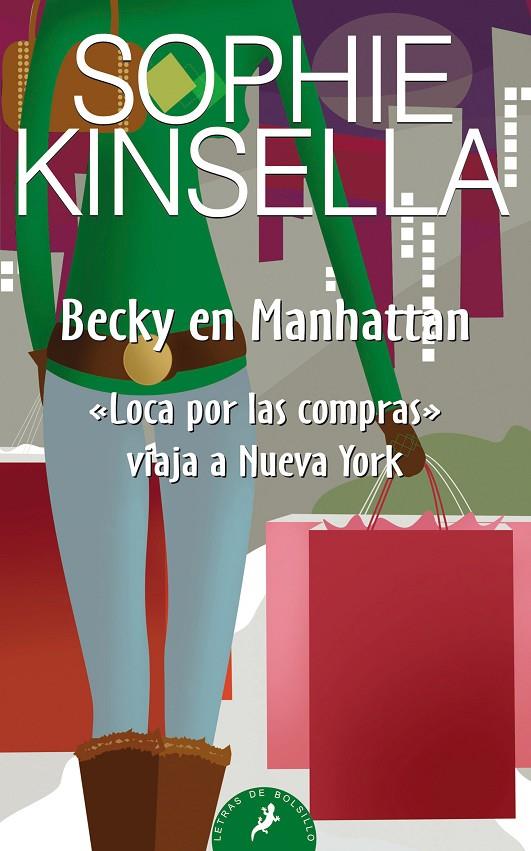 BECKY EN MANHATTAN | 9788498381719 | KINSELLA, SOPHIE | Librería Castillón - Comprar libros online Aragón, Barbastro