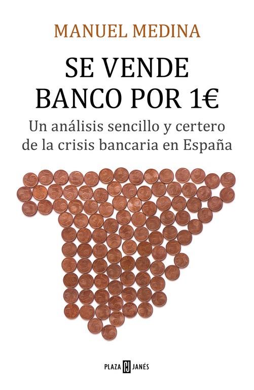 Se vende banco por 1 euro | 9788401020964 | Manuel Medina | Librería Castillón - Comprar libros online Aragón, Barbastro