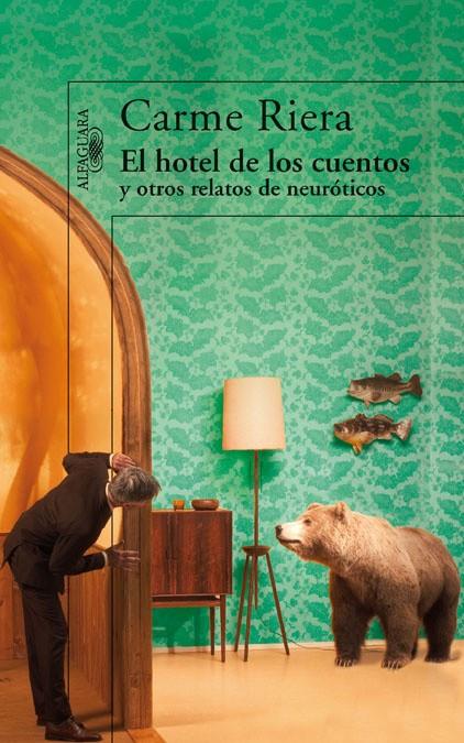 HOTEL DE LOS CUENTOS, EL | 9788420474106 | Carme Riera | Librería Castillón - Comprar libros online Aragón, Barbastro