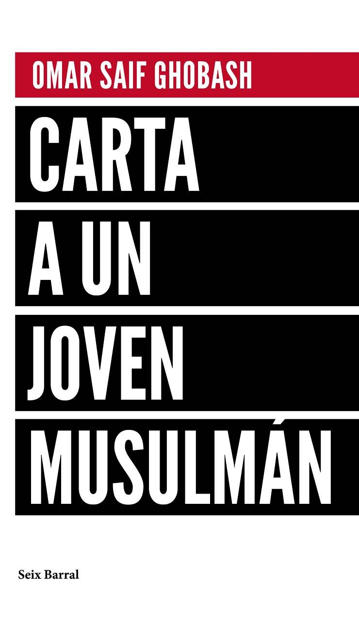 Carta a un joven musulmán | 9788432232992 | Saif Ghobash, Omar | Librería Castillón - Comprar libros online Aragón, Barbastro