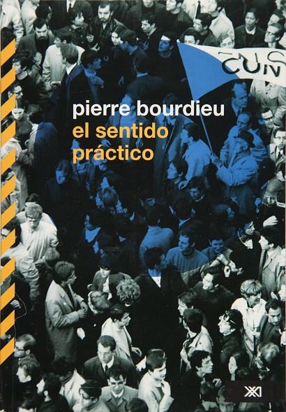 SENTIDO PRÁCTICO, EL | 9786070301094 | BOURDIEU, PIERRE | Librería Castillón - Comprar libros online Aragón, Barbastro