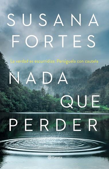 Nada que perder | 9788408261889 | Fortes, Susana | Librería Castillón - Comprar libros online Aragón, Barbastro