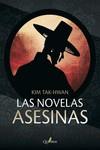 LA NOVELAS ASESINAS | 9788412477658 | Takhwan, Kim | Librería Castillón - Comprar libros online Aragón, Barbastro