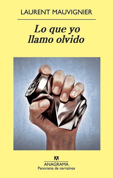 Lo que yo llamo olvido | 9788433978615 | Mauvignier, Laurent | Librería Castillón - Comprar libros online Aragón, Barbastro