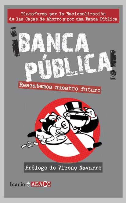 BANCA PÚBLICA! | 9788498884425 | VV.AA. | Librería Castillón - Comprar libros online Aragón, Barbastro