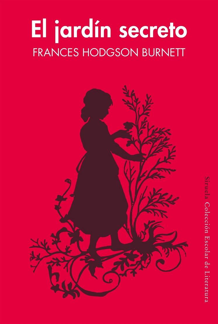 El jardín secreto | 9788417151010 | Hodgson Burnett, Frances | Librería Castillón - Comprar libros online Aragón, Barbastro