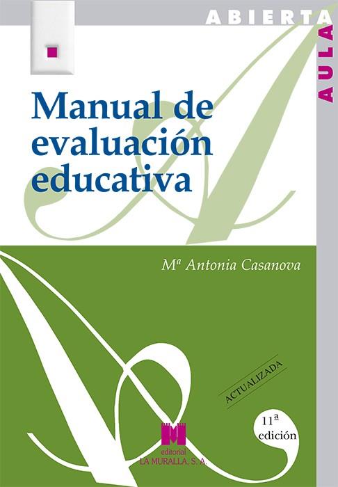 Manual de evaluación educativa | 9788471336422 | Casanova, María Antonia | Librería Castillón - Comprar libros online Aragón, Barbastro