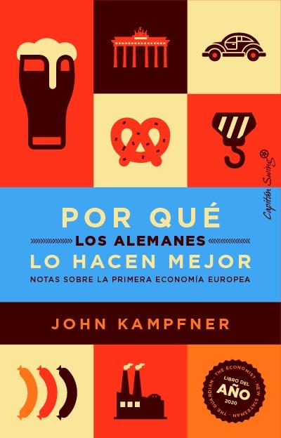 Por qué los alemanos lo hacen mejor | 9788412619980 | Kampfner, John | Librería Castillón - Comprar libros online Aragón, Barbastro