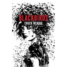 Blackbirds - Miriam Black | 9788415709992 | Wendig, Chuck | Librería Castillón - Comprar libros online Aragón, Barbastro