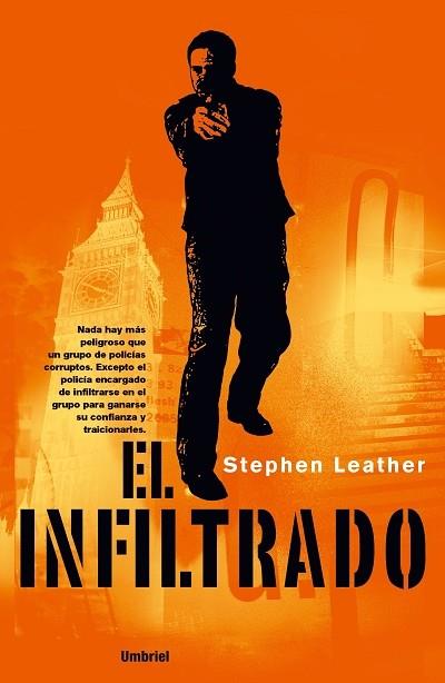 INFILTRADO, EL | 9788489367289 | LEATHER, STEPHEN | Librería Castillón - Comprar libros online Aragón, Barbastro