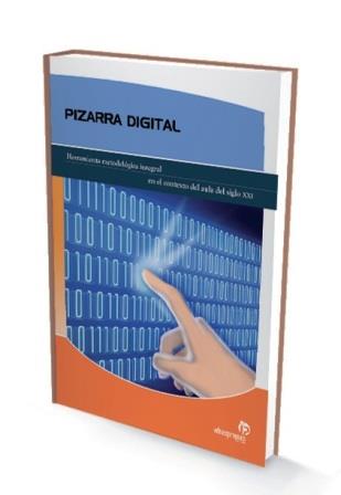 PIZARRA DIGITAL | 9788498393941 | MURADO BOUSO, JOSÉ LUIS | Librería Castillón - Comprar libros online Aragón, Barbastro