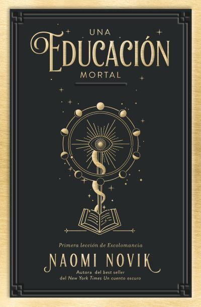 Una educación mortal | 9788416517411 | Novik, Naomi | Librería Castillón - Comprar libros online Aragón, Barbastro