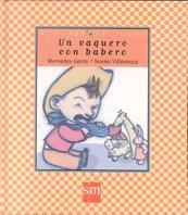 UN VAQUERO CON BABERO | 9788434862388 | GARIN, MERCEDES | Librería Castillón - Comprar libros online Aragón, Barbastro