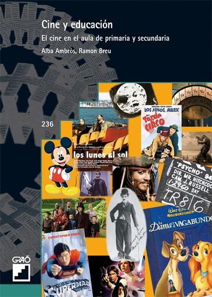 CINE Y EDUCACION : CINE EN EL AULA DE PRIM. Y SEC. | 9788478274963 | AMBROS, ALBA; BREU, RAMON | Librería Castillón - Comprar libros online Aragón, Barbastro