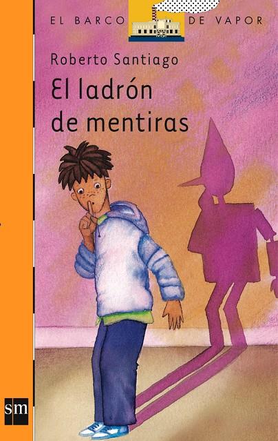 LADRON DE MENTIRAS, EL | 9788434850521 | Santiago, Roberto | Librería Castillón - Comprar libros online Aragón, Barbastro