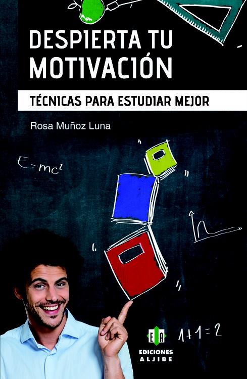 Despierta tu motivación | 9788497008129 | Rosa Muñoz Luna | Librería Castillón - Comprar libros online Aragón, Barbastro