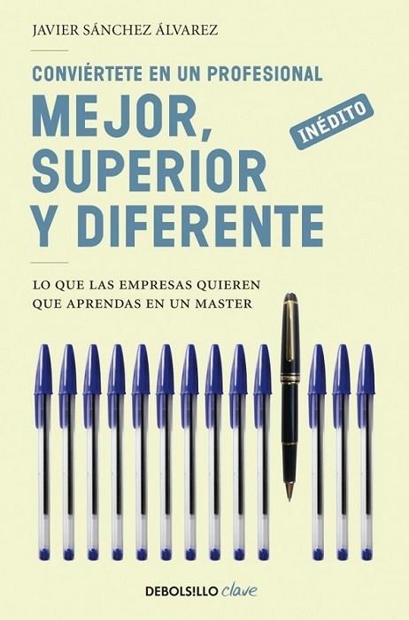 CONVIÉRTETE EN UN PROFESIONAL MEJOR, SUPERIOR Y DIFERENTE | 9788499083360 | SANCHEZ ALVAREZ, JAVIER | Librería Castillón - Comprar libros online Aragón, Barbastro