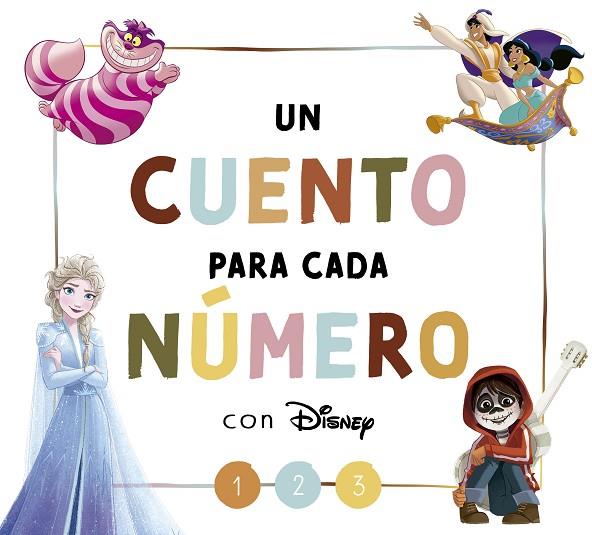 Un cuento para cada número con Disney (Disney. Lectoescritura) | 9788418039997 | Disney | Librería Castillón - Comprar libros online Aragón, Barbastro