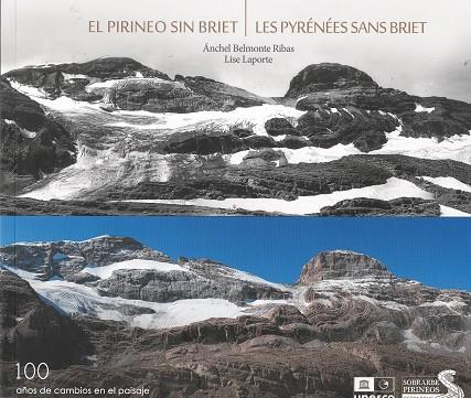 El Pirineo sin Briet. 100 años de cambios en el paisaje (2ed. mayo 2024) | 9788409360734 | Belmonte Ribas, Ánchel / Laporte, Lise | Librería Castillón - Comprar libros online Aragón, Barbastro