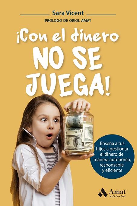 ¡Con el dinero no se juega! | 9788419341969 | Vicent Santamaria, Sara | Librería Castillón - Comprar libros online Aragón, Barbastro
