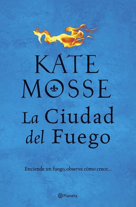 La ciudad del fuego | 9788408202462 | Mosse, Kate | Librería Castillón - Comprar libros online Aragón, Barbastro