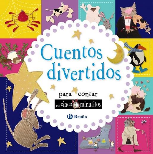 Cuentos divertidos para contar en cinco minutitos | 9788469620571 | Varios | Librería Castillón - Comprar libros online Aragón, Barbastro