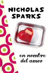 EN NOMBRE DEL AMOR | 9788499181943 | SPARKS, NICHOLAS | Librería Castillón - Comprar libros online Aragón, Barbastro