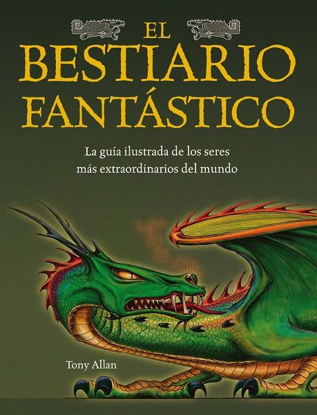 BESTIARIO FANTASTICO, EL | 9788448036560 | ALLAN, TONY | Librería Castillón - Comprar libros online Aragón, Barbastro