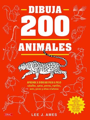 Dibuja 200 animales | 9788498746280 | Ames, Lee J. | Librería Castillón - Comprar libros online Aragón, Barbastro