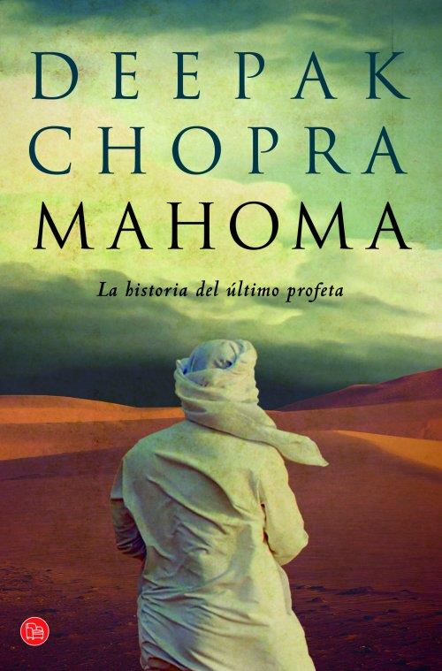 MAHOMA - PDL | 9788466326292 | CHOPRA, DEEPAK | Librería Castillón - Comprar libros online Aragón, Barbastro