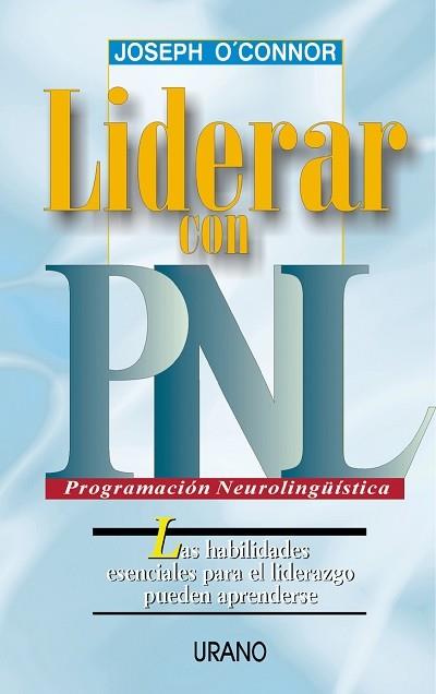 LIDERAR CON PNL | 9788479533526 | O'CONNOR, JOSEPH | Librería Castillón - Comprar libros online Aragón, Barbastro