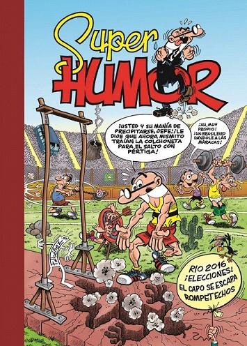 Río 2016 MORTADELO Y FILEMÓN - SUPER HUMOR 61 | 9788466659048 | Ibáñez Talavera, Francisco | Librería Castillón - Comprar libros online Aragón, Barbastro