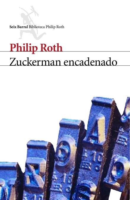 ZUCKERMAN ENCADENADO | 9788432227769 | ROTH, PHILIP | Librería Castillón - Comprar libros online Aragón, Barbastro