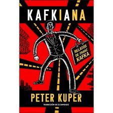 Kafkiana | 9788416677634 | Kuper, Peter | Librería Castillón - Comprar libros online Aragón, Barbastro