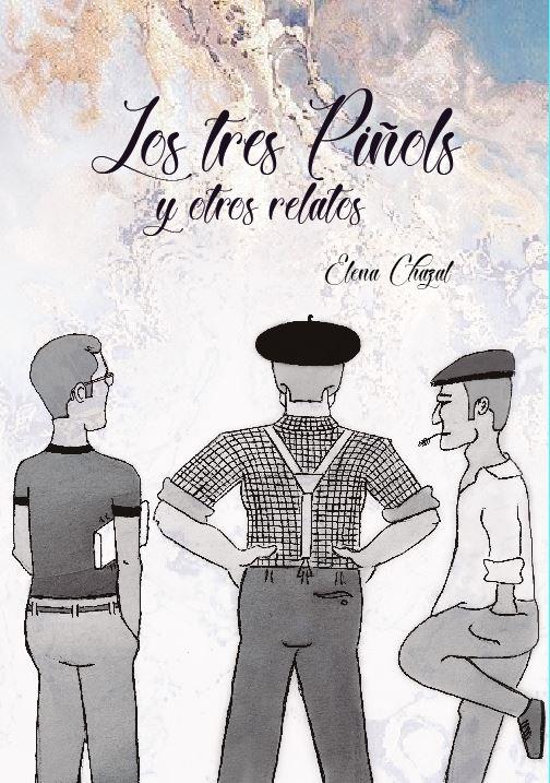 Los tres piñols | 9788409064304 | Chazal Playán, Elena | Librería Castillón - Comprar libros online Aragón, Barbastro