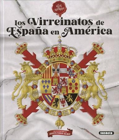 Los virreinatos de España en América | 9788467795714 | Blanco Andrés, Roberto / González Clavero, Mariano | Librería Castillón - Comprar libros online Aragón, Barbastro