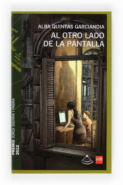 AL OTRO LADO DE LA PANTALLA - PUNTO Y SEGUIDO 7 | 9788467556339 | Quintas Garciandia, Alba | Librería Castillón - Comprar libros online Aragón, Barbastro