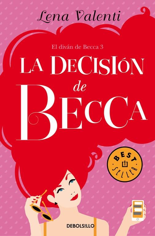 La decisión de Becca (El diván de Becca 3) | 9788466333702 | VALENTI, LENA | Librería Castillón - Comprar libros online Aragón, Barbastro