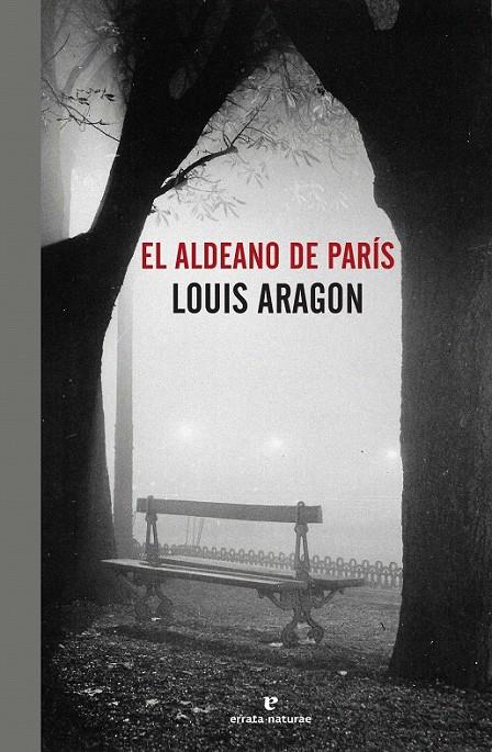 El aldeano de París | 9788416544127 | Aragon, Louis | Librería Castillón - Comprar libros online Aragón, Barbastro