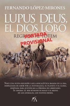 LUPUS DEUS, EL DIOS LOBO | 9788410522497 | LÓPEZ-MIRONES, FERNANDO | Librería Castillón - Comprar libros online Aragón, Barbastro