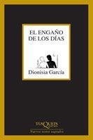 ENGAÑO DE LOS DIAS, EL | 9788483104606 | GARCIA, DIONISIA | Librería Castillón - Comprar libros online Aragón, Barbastro