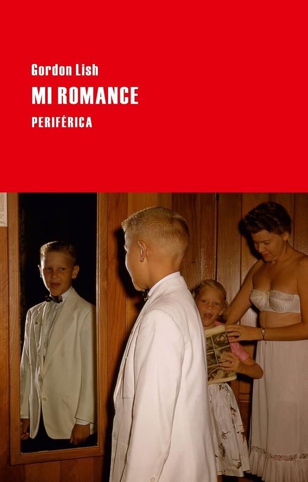 Mi romance | 9788492865970 | Lish, Gordon | Librería Castillón - Comprar libros online Aragón, Barbastro